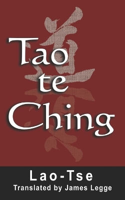 Tao Te Ching by Lao Tse