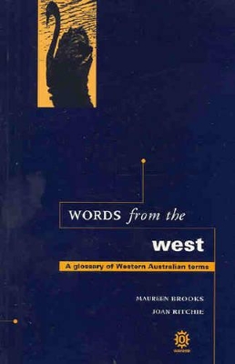 Words from the West: A Glossary of Western Australian Terms book