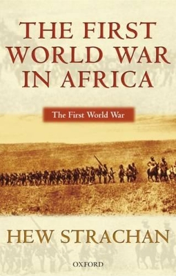 The First World War in Africa by Hew Strachan