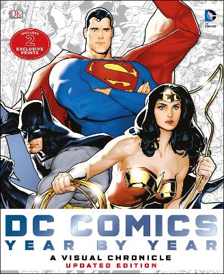DC Comics Year by Year A Visual Chronicle by Matthew K. Manning