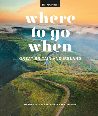 Where to Go When Great Britain and Ireland book