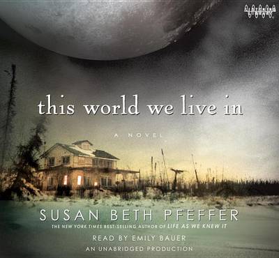 The This World We Live in by Susan Beth Pfeffer