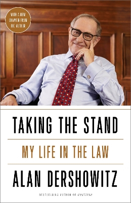 Taking the Stand by Alan M Dershowitz