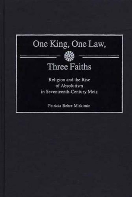 One King, One Law, Three Faiths book
