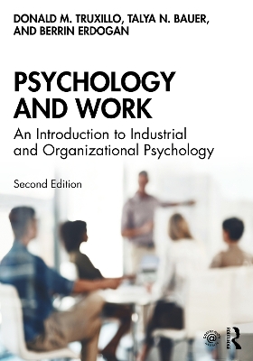 Psychology and Work: An Introduction to Industrial and Organizational Psychology book