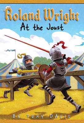 Roland Wright: At the Joust by Tony Davis