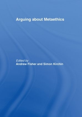 Arguing About Metaethics book