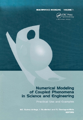 Numerical Modeling of Coupled Phenomena in Science and Engineering book