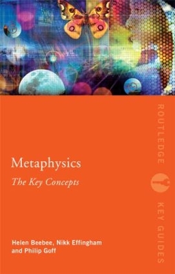 Metaphysics: The Key Concepts book