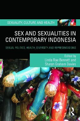 Sex and Sexualities in Contemporary Indonesia book