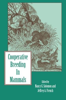 Cooperative Breeding in Mammals by Nancy G. Solomon