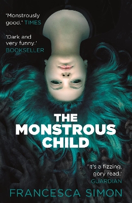 The The Monstrous Child by Francesca Simon