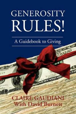 Generosity Rules!: A Guidebook to Giving book