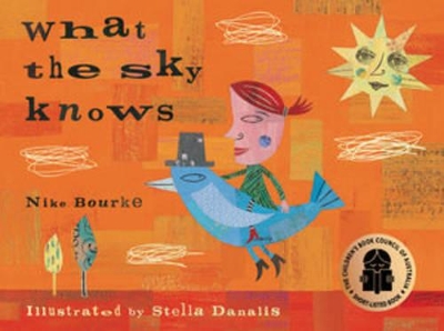 What the Sky Knows by N. A. Bourke