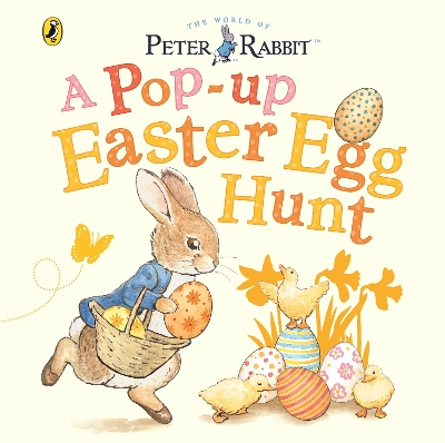 Peter Rabbit: Easter Egg Hunt: Pop-up Book book