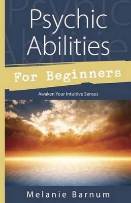 Psychic Abilities for Beginners book