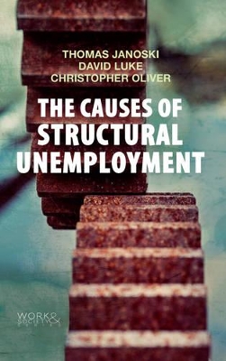 Causes of Structural Unemployment by Thomas Janoski