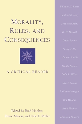 Morality, Rules and Consequences book