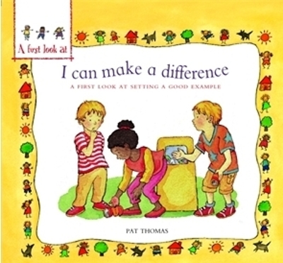 A First Look At: Setting a Good Example: I Can Make a Difference book