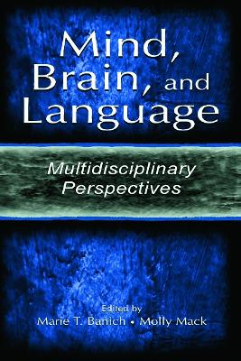 Mind, Brain, and Language book