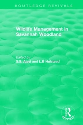 : Wildlife Management in Savannah Woodland (1979) by S.S. Ajayi