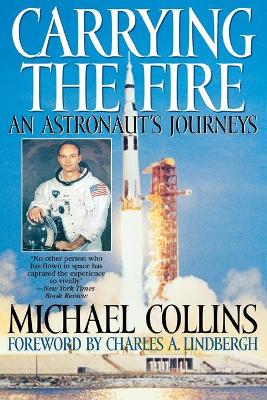 Carrying the Fire by Michael Collins