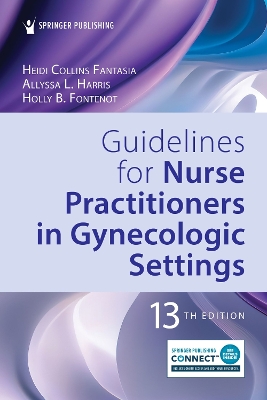 Guidelines for Nurse Practitioners in Gynecologic Settings by Heidi Collins Fantasia