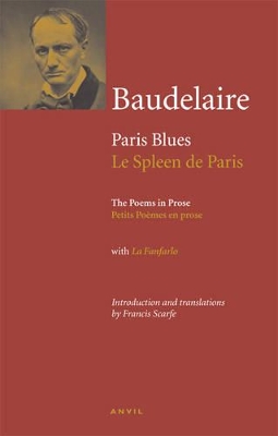 Charles Baudelaire: Paris Blues / Le Spleen De Paris by Charles Baudelaire