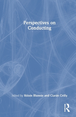 Perspectives on Conducting book