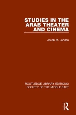 Studies in the Arab Theater and Cinema book