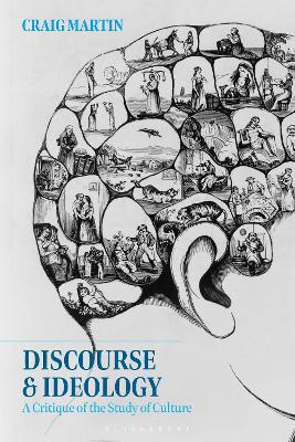 Discourse and Ideology: A Critique of the Study of Culture book