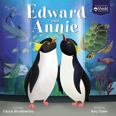 Edward and Annie: A Penguin Adventure book