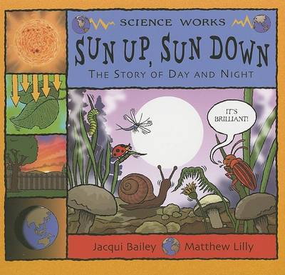 Sun Up, Sun Down by Jacqui Bailey