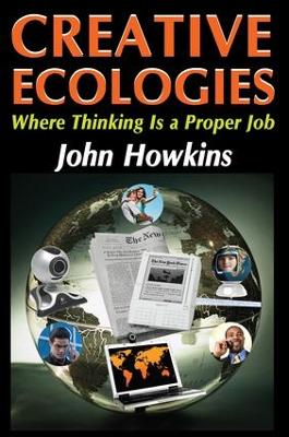 The Creative Ecologies by John Howkins