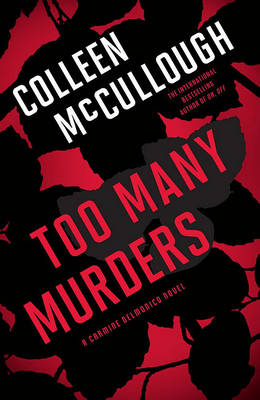 Too Many Murders by Colleen McCullough