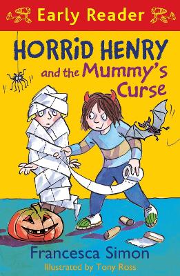 Horrid Henry and the Mummy's Curse: Book 32 by Francesca Simon