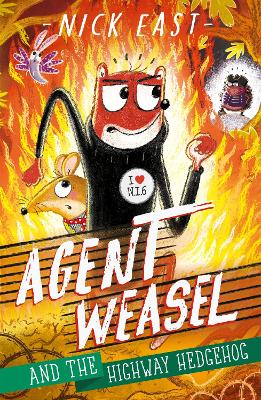 Agent Weasel and the Highway Hedgehog: Book 4 book
