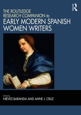 Routledge Research Companion to Early Modern Spanish Women Writers book