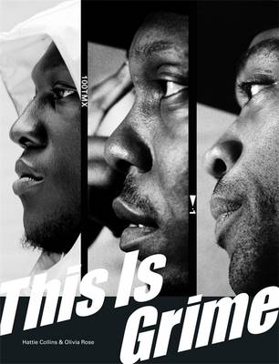 This Is Grime by Hattie Collins