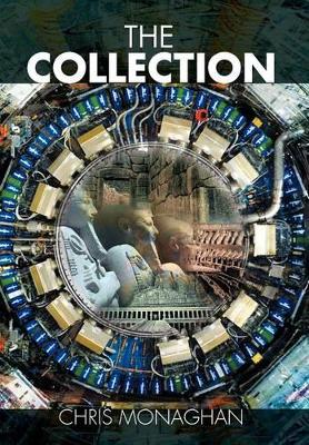 The Collection by Chris Monaghan