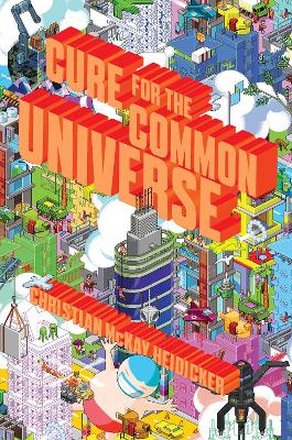 Cure for the Common Universe book