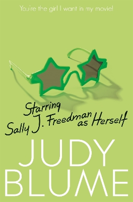 Starring Sally J. Freedman as Herself book
