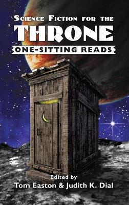 Science Fiction for the Throne: One-Sitting Reads by Tom Easton