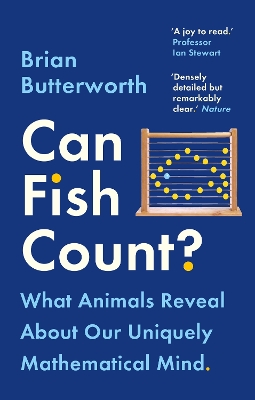 Can Fish Count?: What Animals Reveal about our Uniquely Mathematical Mind book