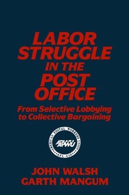 Labor Struggle in the Post Office book