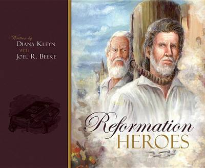 Reformation Heroes book