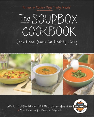 The Soupbox Cookbook: Sensational Soups for Healthy Living book