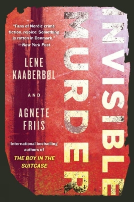 Invisible Murder by Lene Kaaberbol