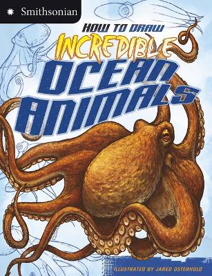 How to Draw Incredible Ocean Animals book