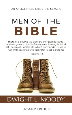 Men of the Bible (Annotated, Updated) book